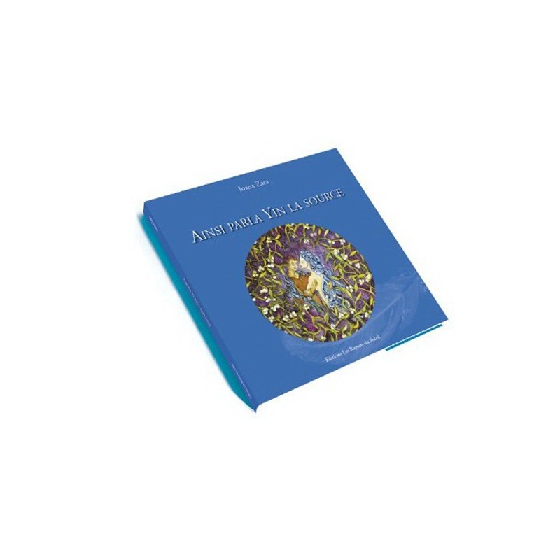 Ainsi parla Yin à la source