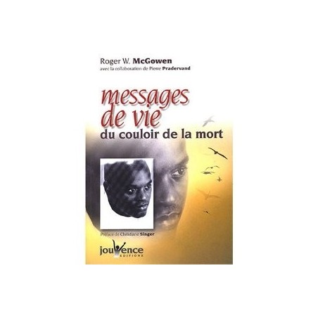 Messages de vie du couloir de la mort, Pirre Pradervand